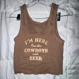 Full Tilt Cropped Tank Size L. “I’m here for the cowboys and beer”
